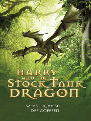 cover image of Harry and the Stock Tank Dragon